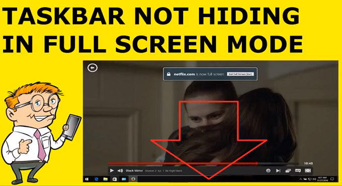 windows 10 fullscreen taskbar not hiding