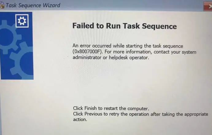 failed to run task sequence 0x8007000F